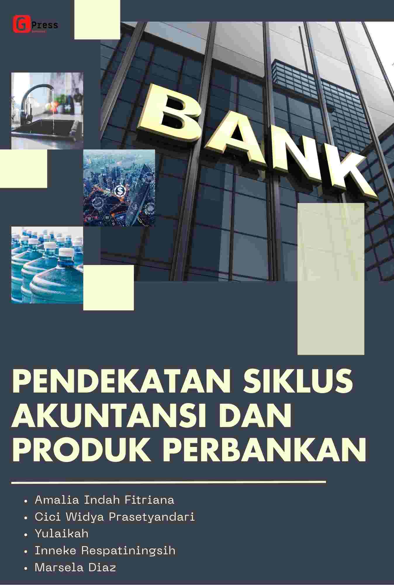 Pendekatan Siklus Akuntansi Dan Produk Perbankan